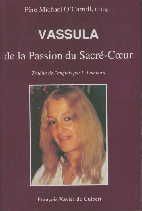 Livrenpoche : Vassula - De La Passion Du Sacre-Coeur - M. O'Carroll - Livre