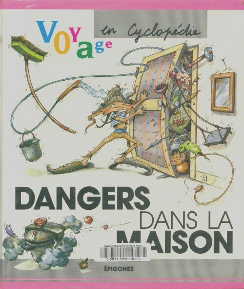 Livrenpoche : Dangers dans la maison - Alain Leclerc - Livre