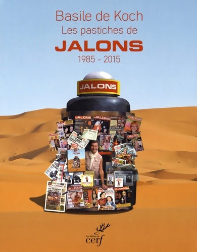 Livrenpoche : Les pastiches de Jalons 1985-2015 - Basile De Koch - Livre
