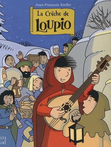 Livrenpoche : La crèche de Loupio - Jean-François Kieffer - Livre