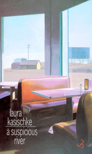 Livrenpoche : A Suspicious River - Laura Kasischke - Livre