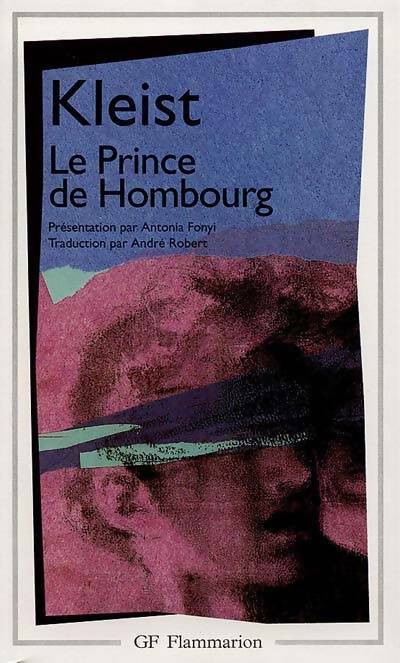 Livrenpoche : Le prince de Hombourg - Heinrich Von Kleist - Livre