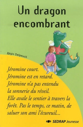 Livrenpoche : Un dragon encombrant - Sedrap - Livre