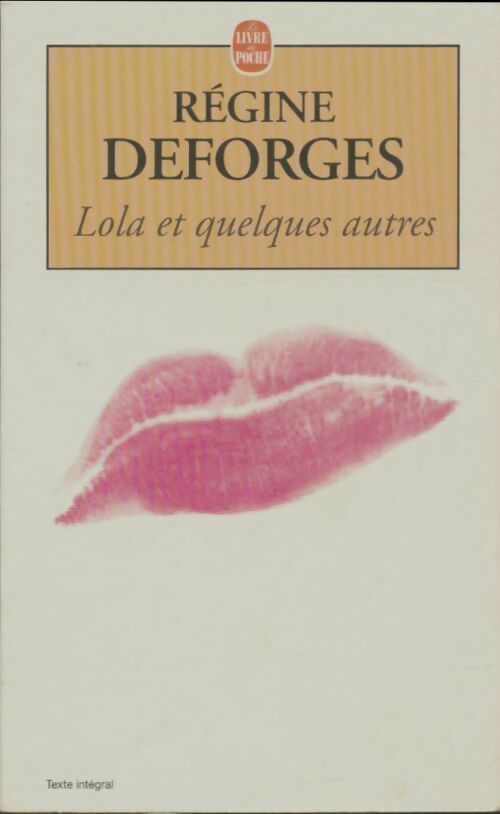 Livrenpoche : Lola et quelques autres - Régine Deforges - Livre