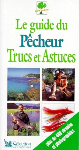 Livrenpoche : Le guide du pêcheur : Trucs et astuces - Collectif - Livre
