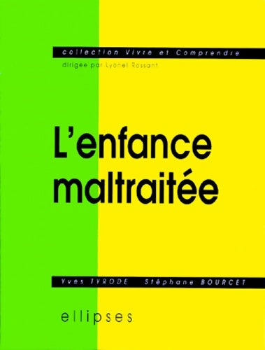 Livrenpoche : L'enfance maltraitée - Yves Tyrode - Livre