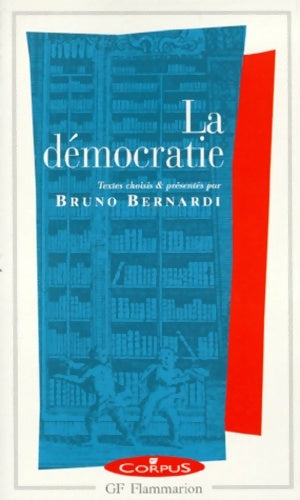 Livrenpoche : La démocratie - Bruno Bernardi - Livre
