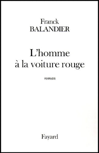 Livrenpoche : L'Homme à la voiture rouge - F. Balandier - Livre