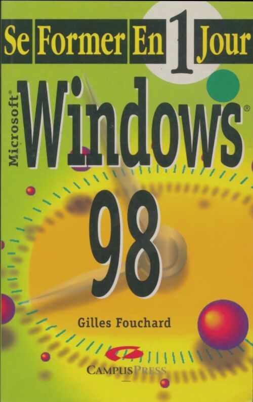 Livrenpoche : Windows 98 - Gilles Fouchard - Livre