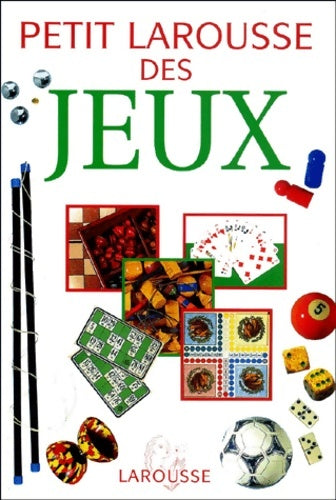 Livrenpoche : Petit Larousse des jeux - Jean-Pierre Allali - Livre