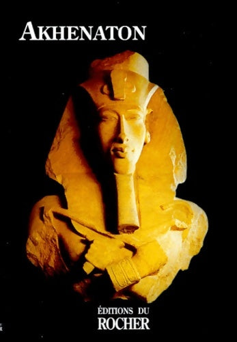 Livrenpoche : Akhenaton - Julia Muzard - Livre