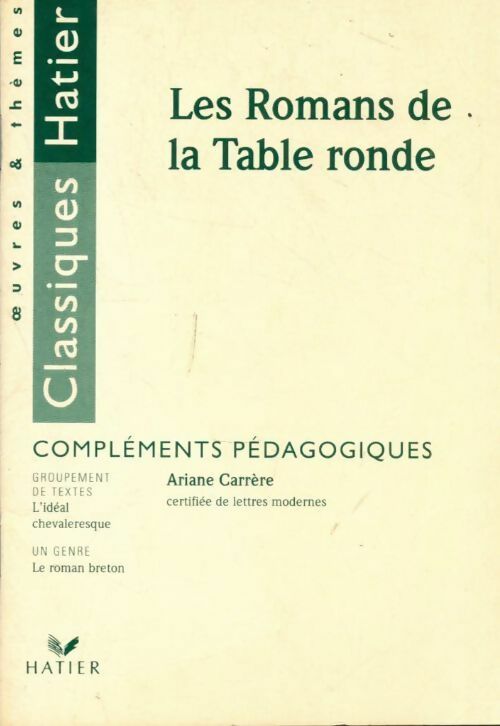 Livrenpoche : Les romans de la table ronde - Carrere-A - Livre