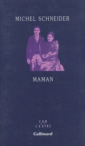 Livrenpoche : Maman - Michel Schneider - Livre