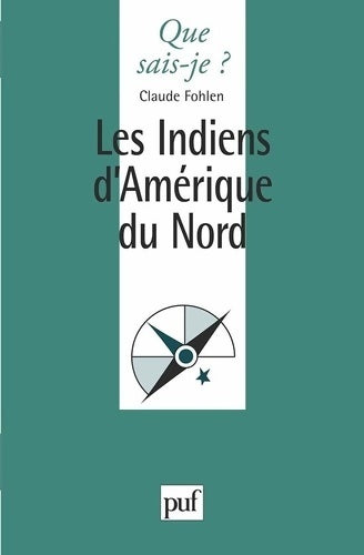 Livrenpoche : Les Indiens d'Amérique du Nord - Claude Fohlen - Livre