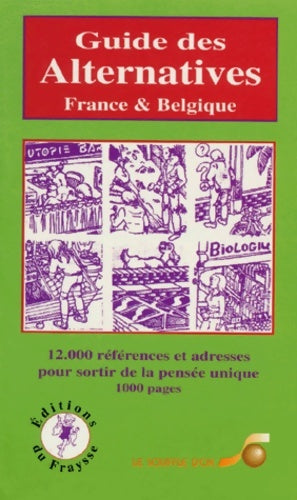 Livrenpoche : Guide des alternatives. France et Belgique - Collectif - Livre