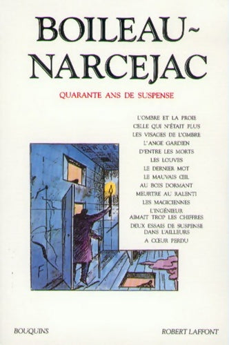 Livrenpoche : Boileau narcejac tome 1. Quarante ans de suspens - Pierre Boileau - Livre