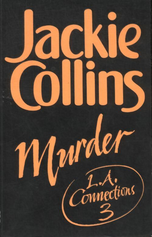 Livrenpoche : L.A. Connections Tome III : Meurtre - Jackie Collins, Roddy Doyle - Livre