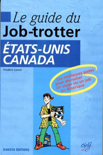 Livrenpoche : Guide du job-trotter : Etats-Unis canada - Collectif - Livre