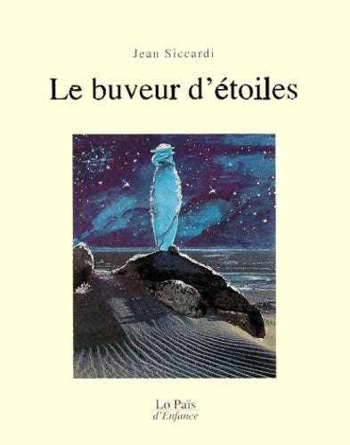 Livrenpoche : Le Buveur d'étoiles - Siccardi Guth - Livre