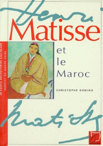 Livrenpoche : Matisse et le Maroc - Christophe Domino - Livre