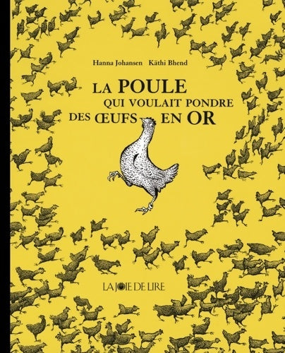 Livrenpoche : La poule qui voulait pondre des oeufs en or - Hanna Johansen - Livre