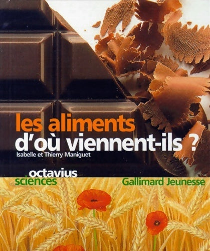 Livrenpoche : Les aliments d'où viennent-ils ? - Isabelle Maniguet - Livre
