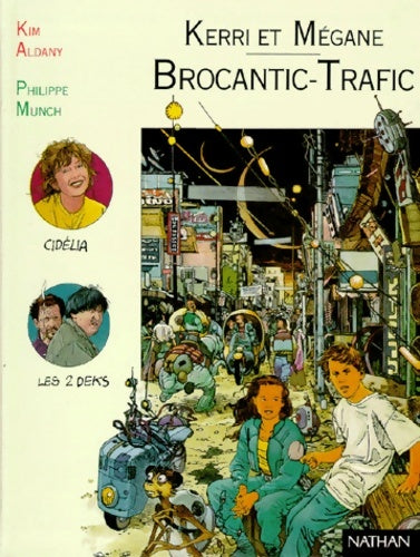 Livrenpoche : Brocantic-trafic - Kim Aldany - Livre