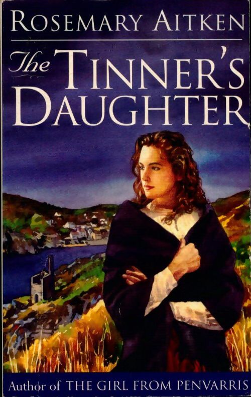 Livrenpoche : The Tinner's daughter - Rosemary Aitken - Livre