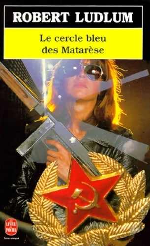 Livrenpoche : Le cercle bleu des Matarèse - Robert Ludlum - Livre