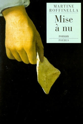 Livrenpoche : Mise à nu - Martine Roffinella - Livre
