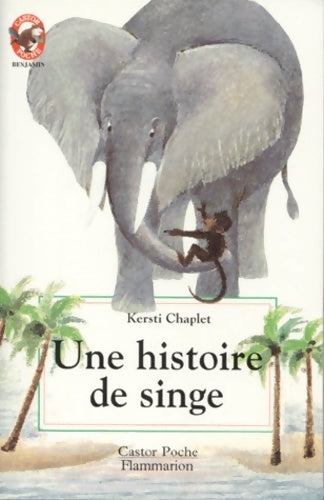 Livrenpoche : Une histoire de singe - D'alencon May - Livre