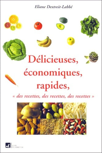 Livrenpoche : Des recettes délicieuses économiques et rapides - E. Labbe - Livre