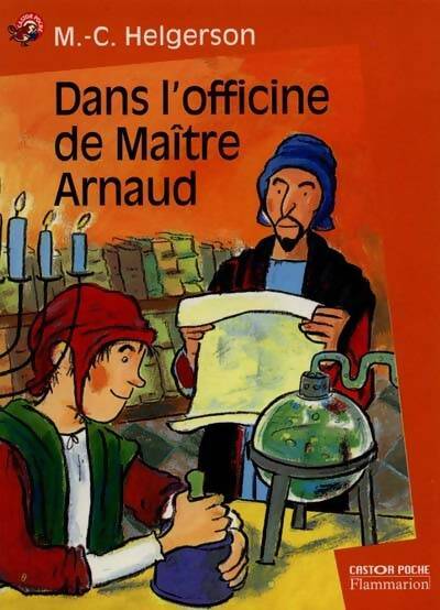 Livrenpoche : Dans l'officine de maître Arnaud - Marie-Christine Helgerson - Livre