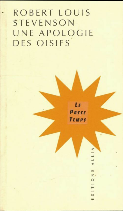 Livrenpoche : Une apologie des oisifs - Robert Louis Stevenson - Livre