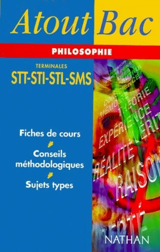 Livrenpoche : Atout bac : Philosophie terminales STT - sti - stl - sms - Collectif - Livre