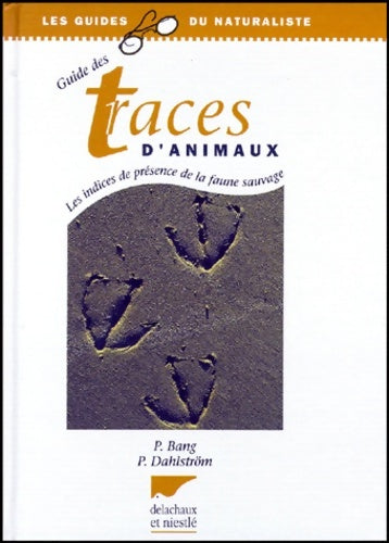 Livrenpoche : Guide des traces d'animaux : Les indices de présence de la faune sauvage - Preben Dahlstrom - Livre
