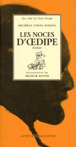 Livrenpoche : Les Noces d'Oedipe - Michèle Costa-Magna - Livre