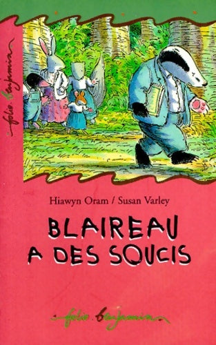 Livrenpoche : Blaireau a des soucis - Susan Varley - Livre