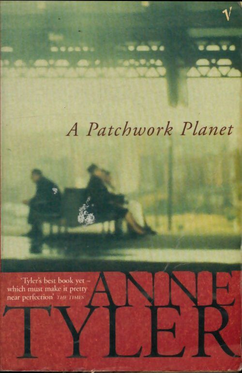 Livrenpoche : A patchwork planet - Anne Tyler - Livre