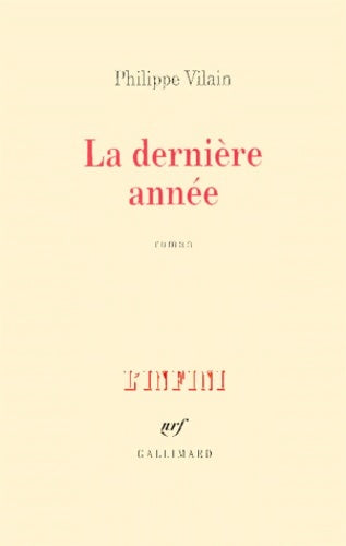 Livrenpoche : La Dernière année - Philippe Vilain - Livre
