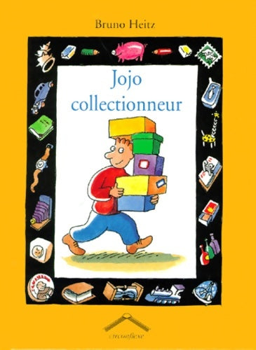 Livrenpoche : Jojo collectionneur - Bruno Heitz - Livre