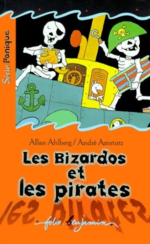 Livrenpoche : Les Bizardos et les pirates - Allan Ahlberg - Livre