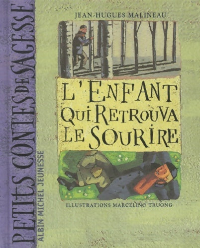 Livrenpoche : L'enfant qui retrouva le sourire - Jean-Hugues Malineau - Livre