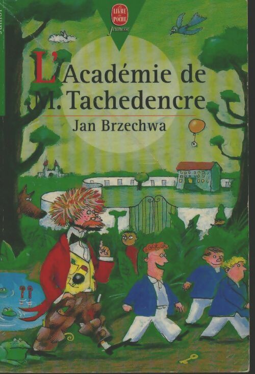 Livrenpoche : L academie de monsieur tachedencre - Brzechwa-J - Livre
