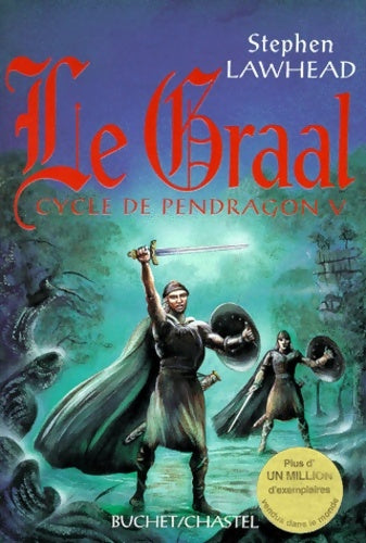 Livrenpoche : Le cycle de pendragon Tome V : Le graal - Stephen R. Lawhead - Livre