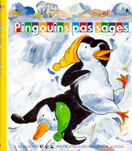 Livrenpoche : Pingouins pas sages - Henriette Bichonnier - Livre