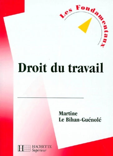 Livrenpoche : Droit du travail - Le Bihan Guénolé - Livre