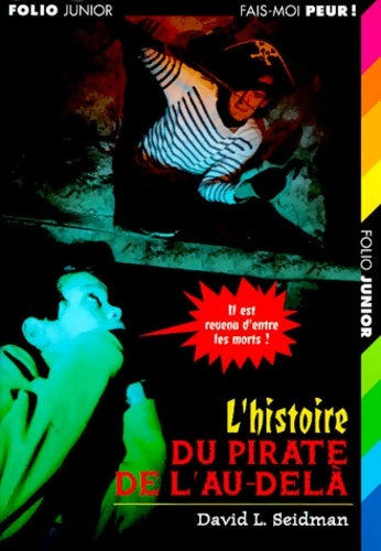 Livrenpoche : L'histoire du pirate de l'au-delà - David-l Seidman - Livre