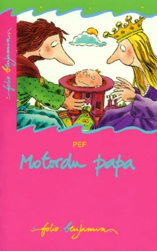 Livrenpoche : Motordu papa - Pef - Livre