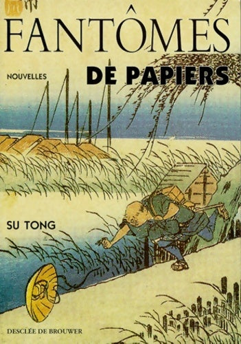 Livrenpoche : Fantômes de papiers - Tong Su - Livre